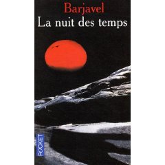 La nuit des temps de Barjavel